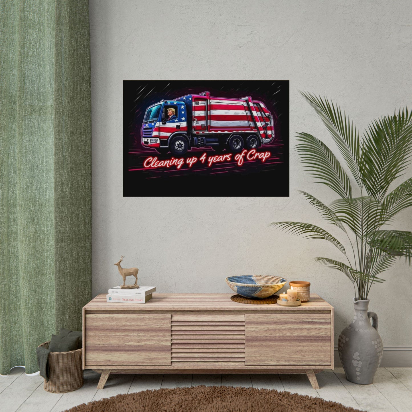 Taking Out The Trash - Trump Poster