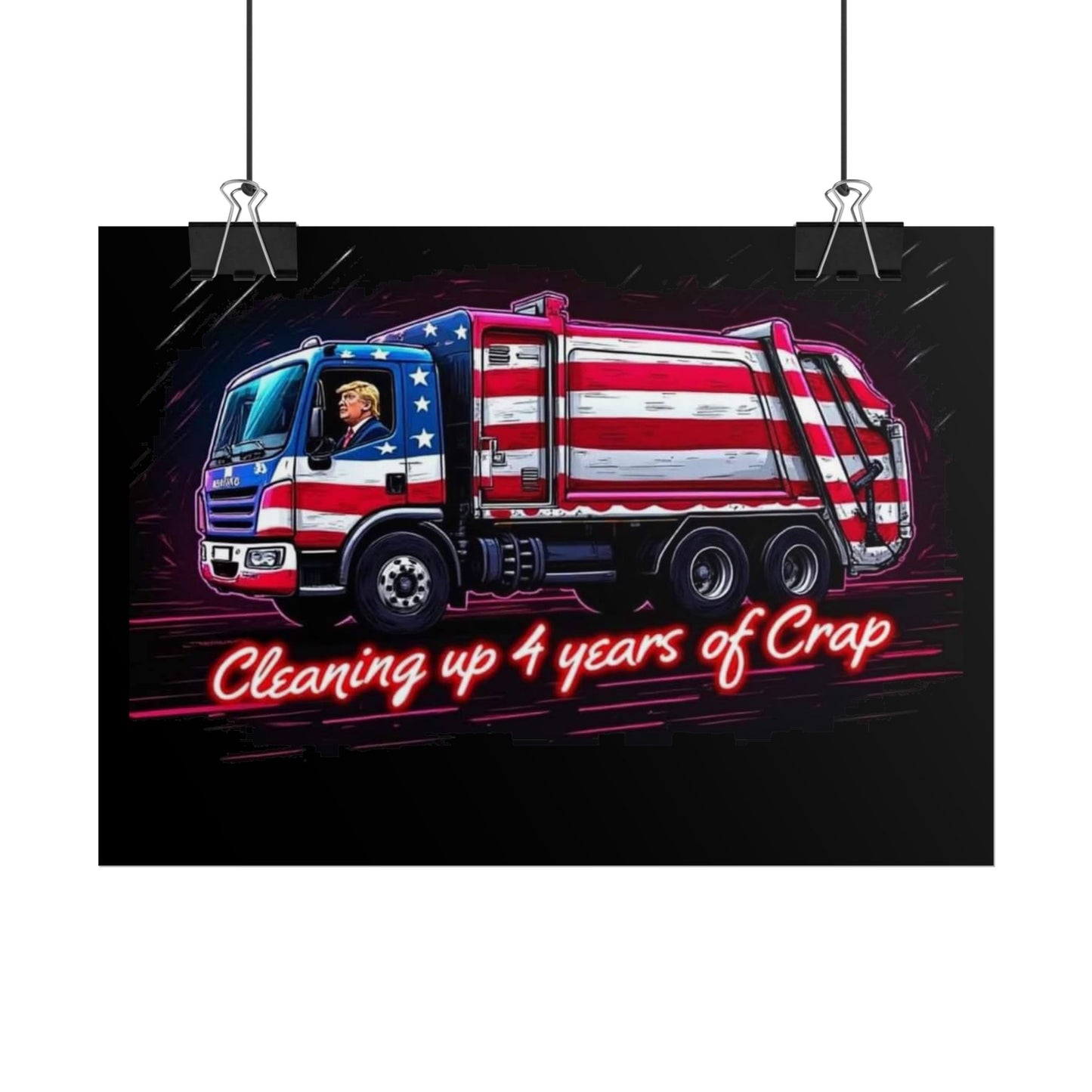 Taking Out The Trash - Trump Poster