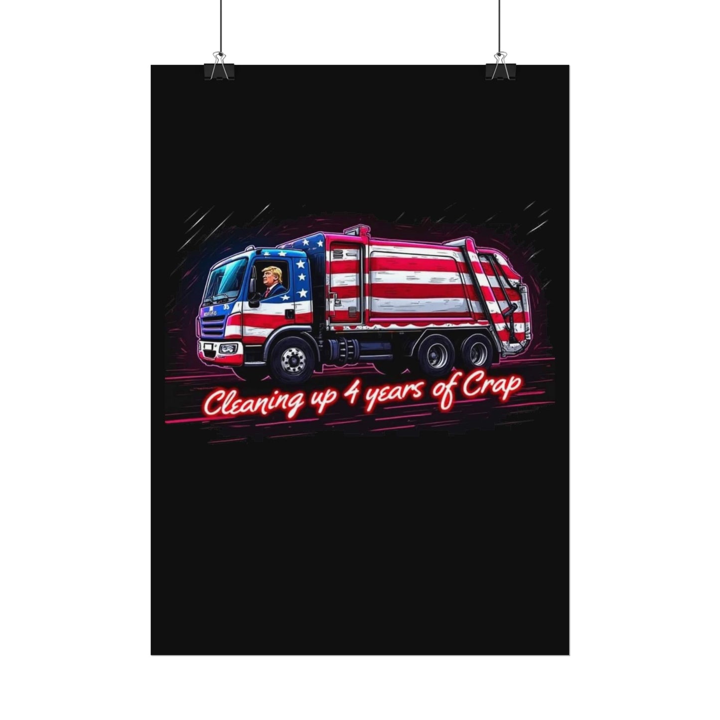 Taking Out The Trash - Trump Poster