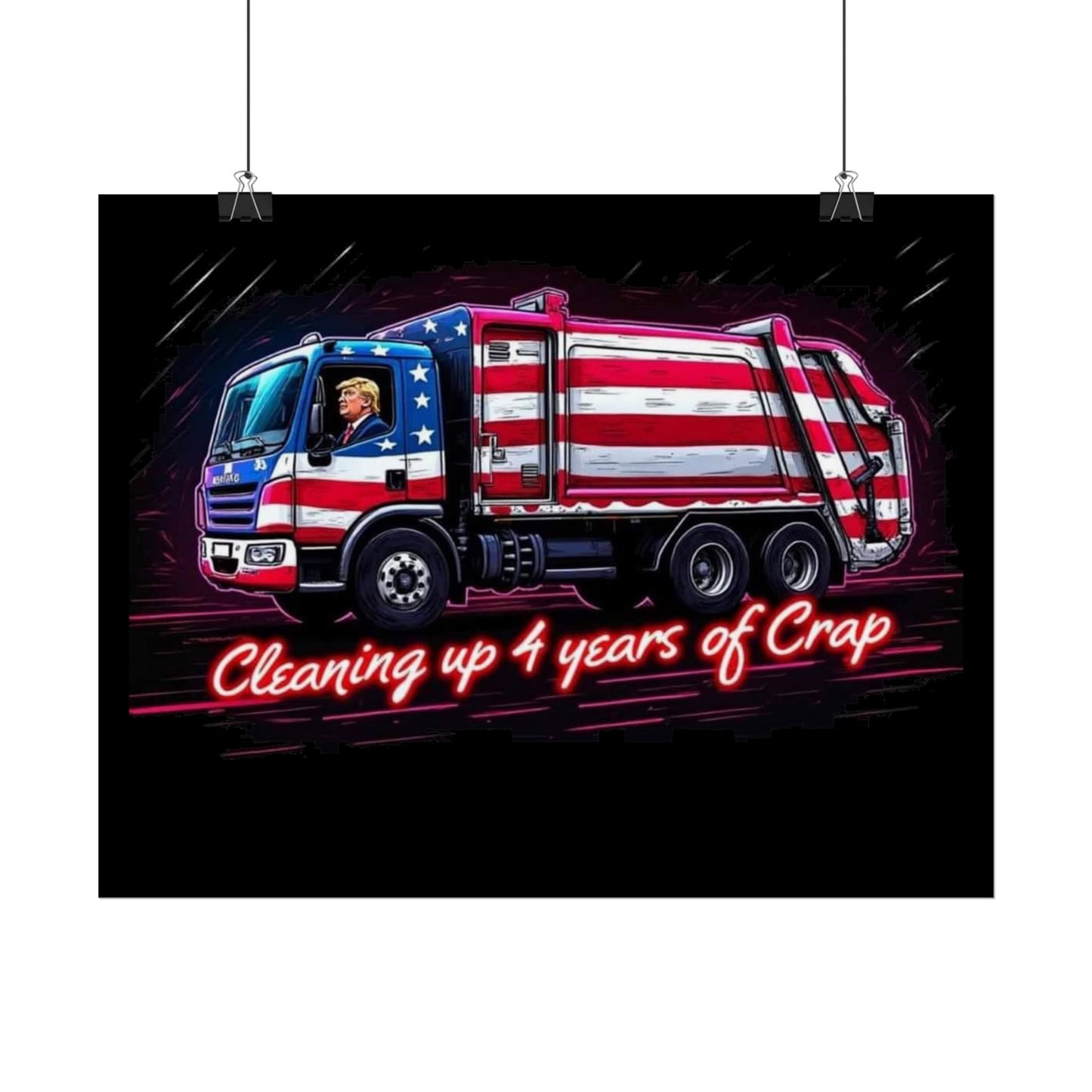 Taking Out The Trash - Trump Poster