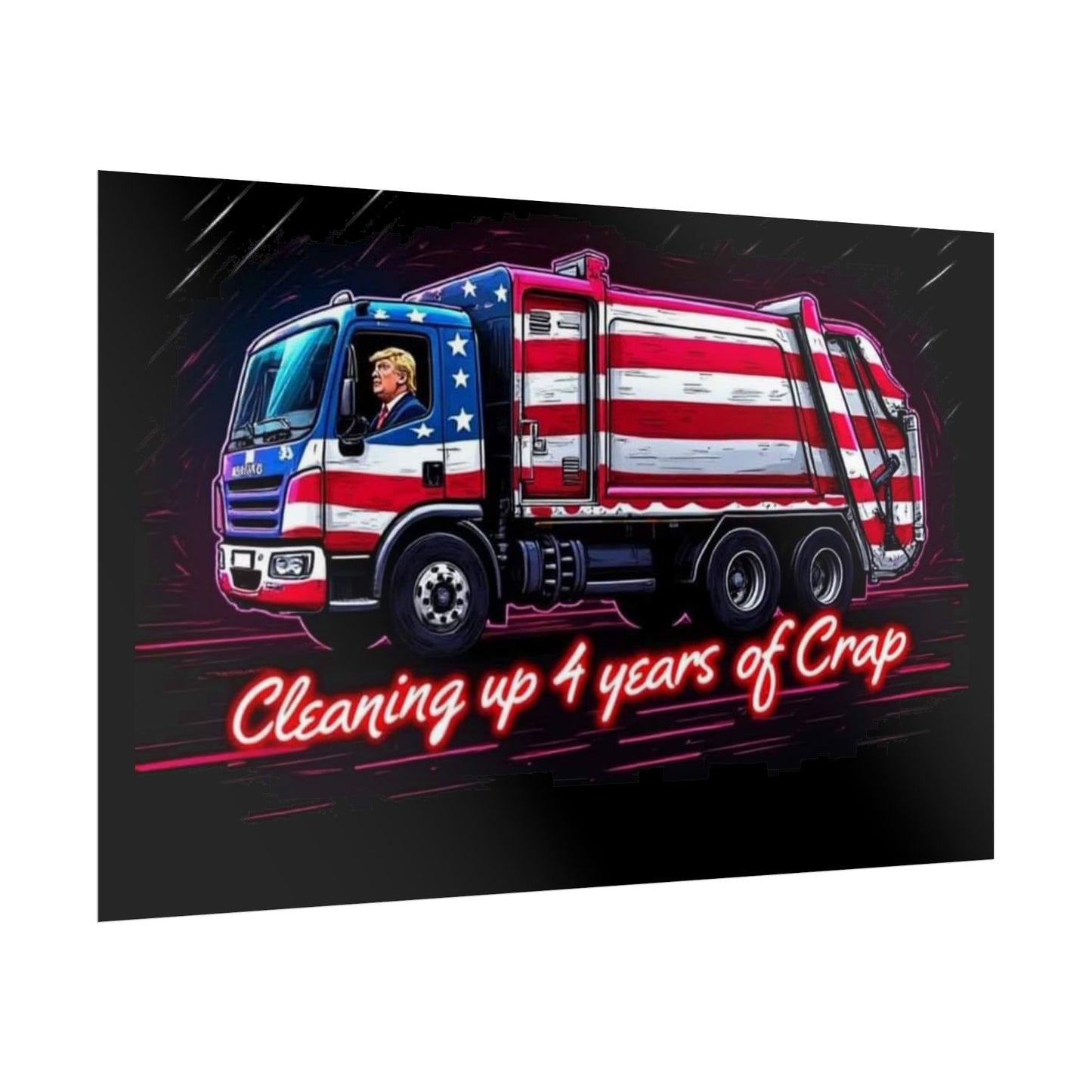 Taking Out The Trash - Trump Poster