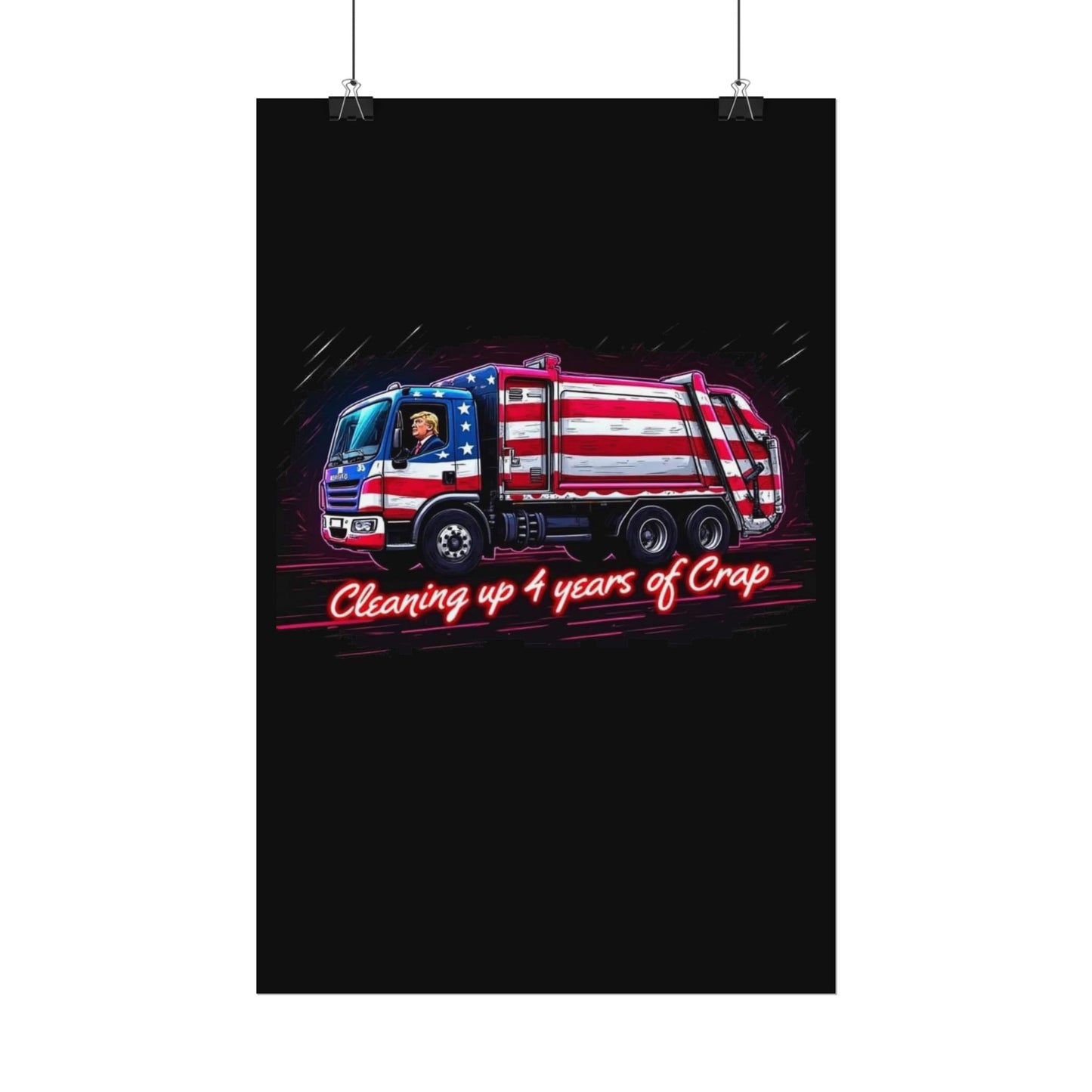 Taking Out The Trash - Trump Poster