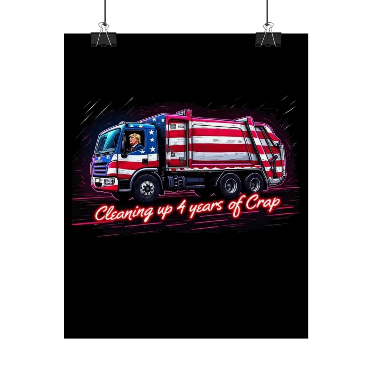 Taking Out The Trash - Trump Poster