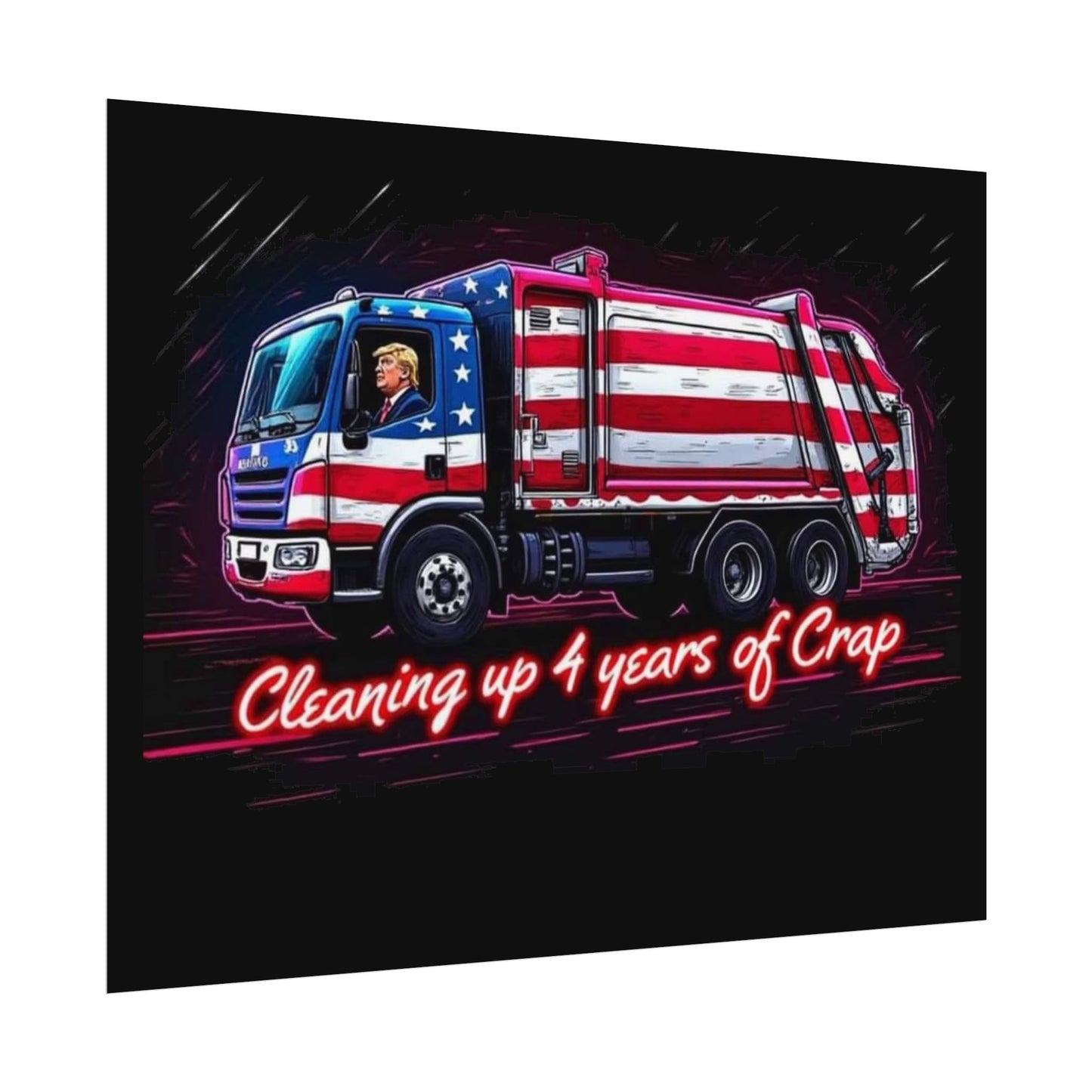 Taking Out The Trash - Trump Poster