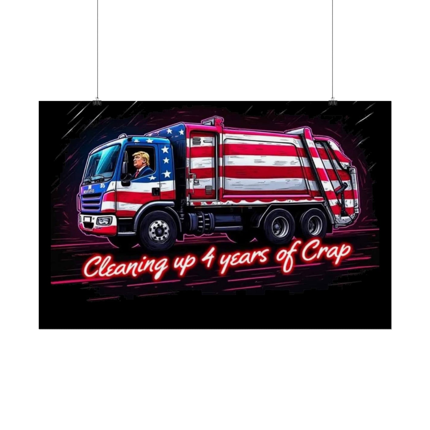 Taking Out The Trash - Trump Poster