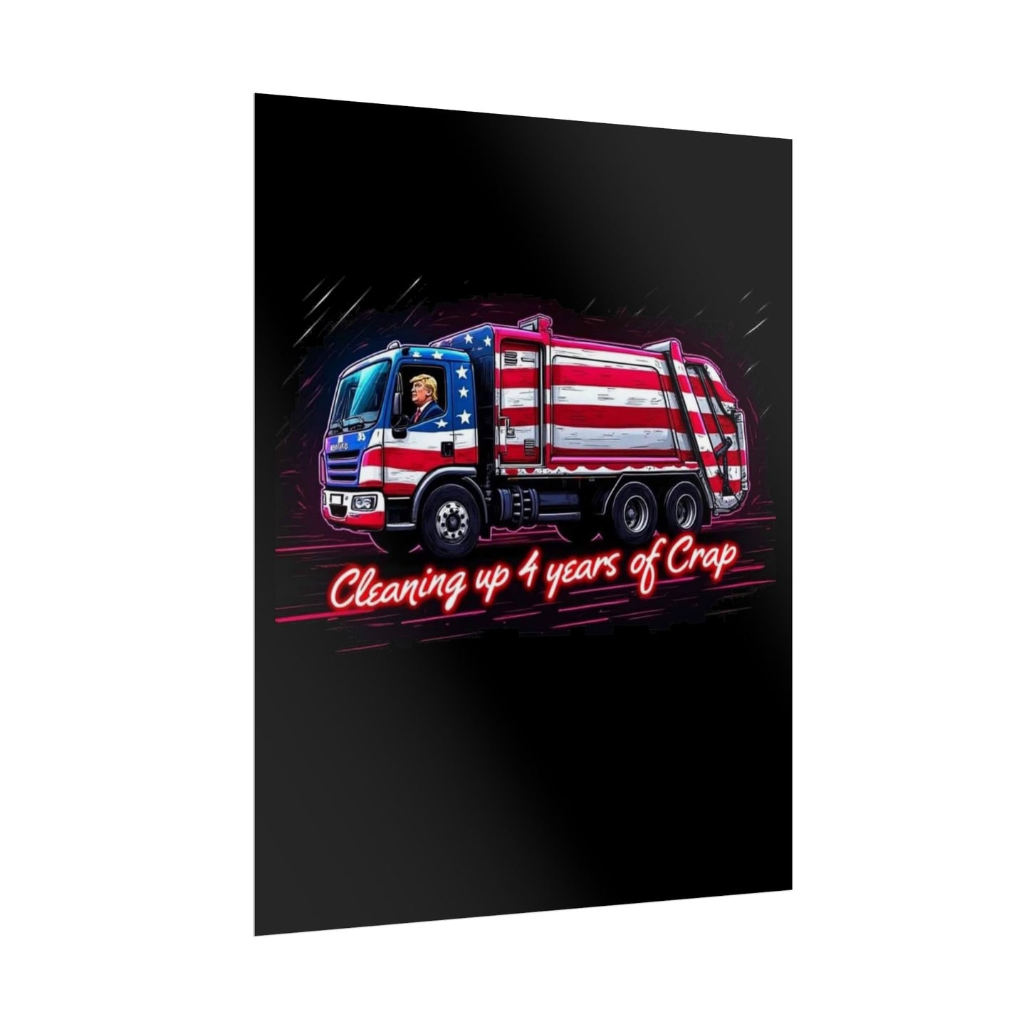 Taking Out The Trash - Trump Poster