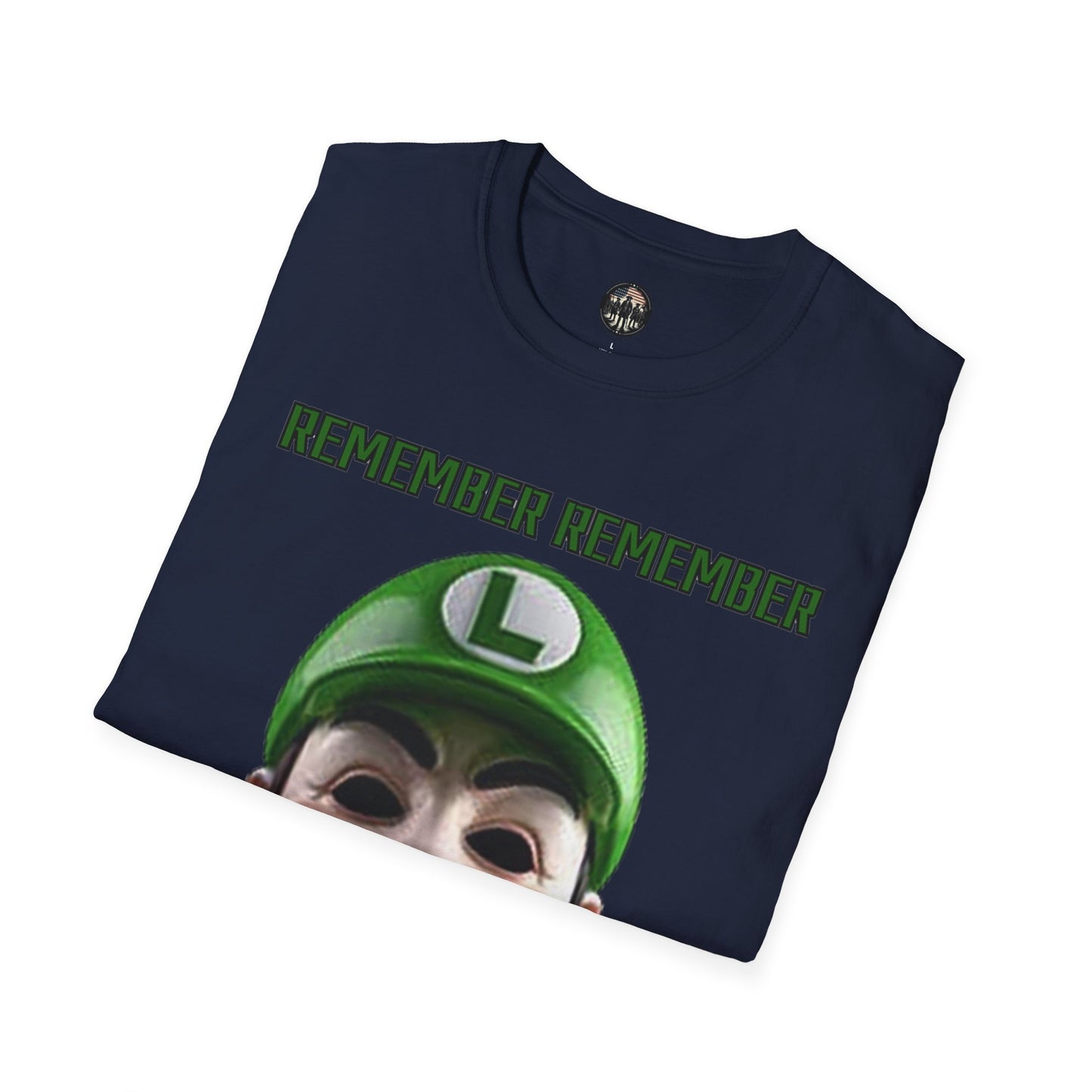 Remember Remember - Unisex Softstyle T-Shirt