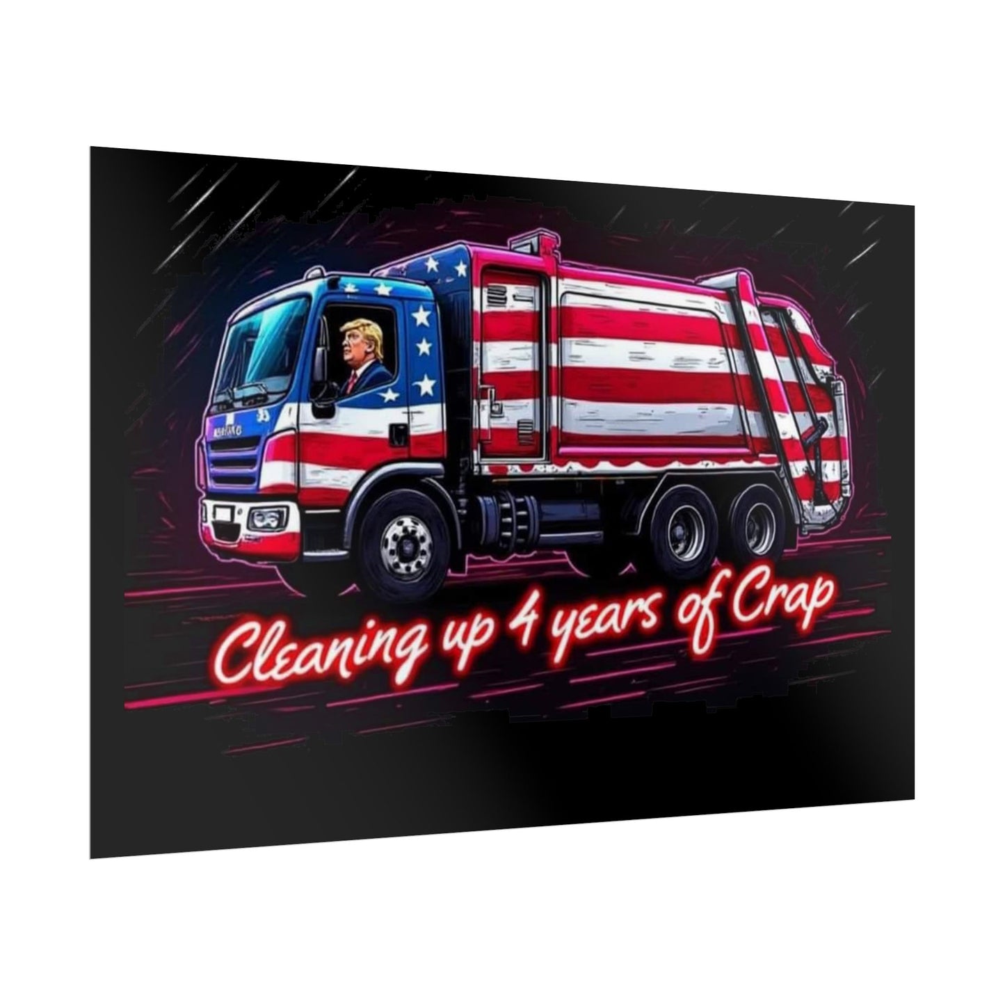 Taking Out The Trash - Trump Poster
