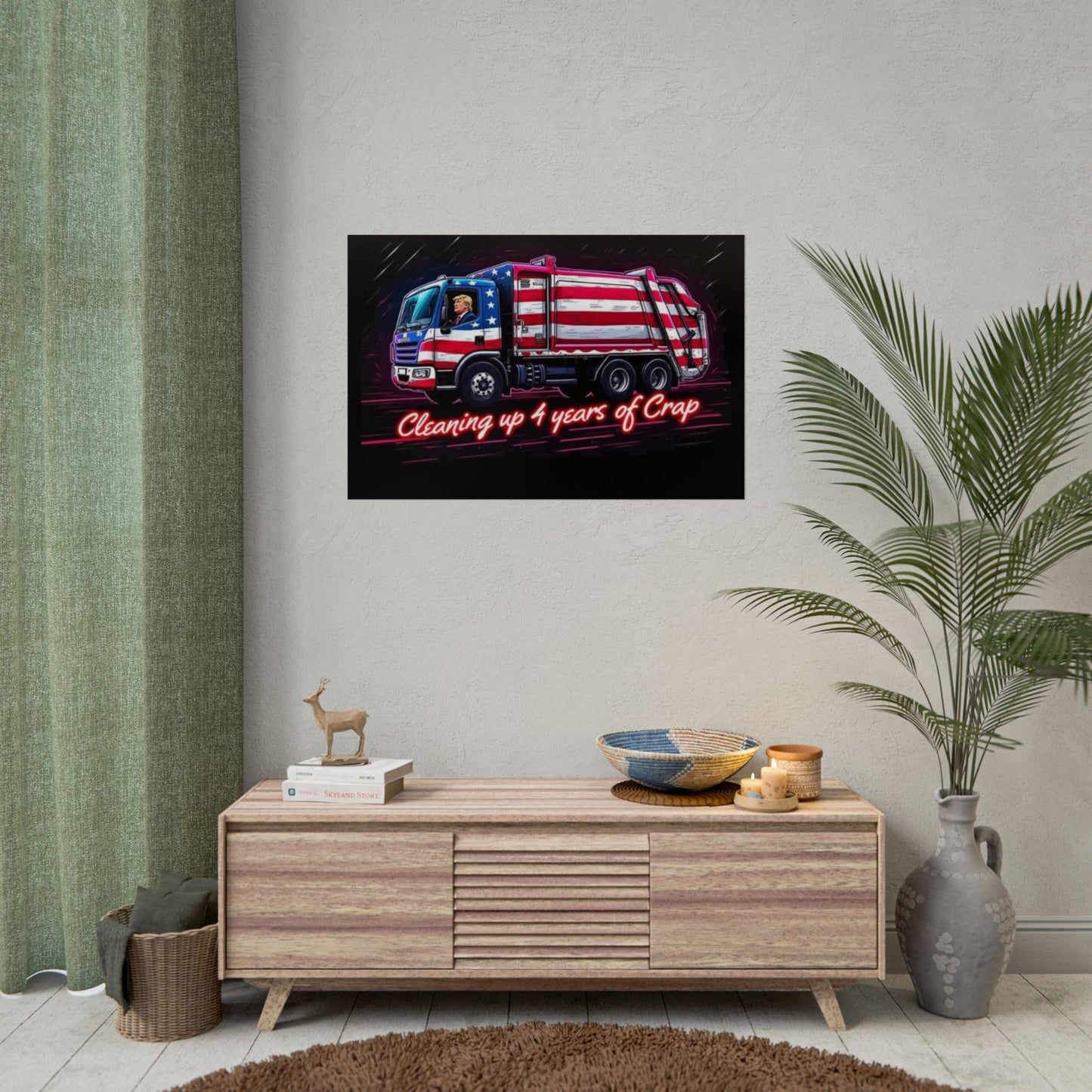 Taking Out The Trash - Trump Poster