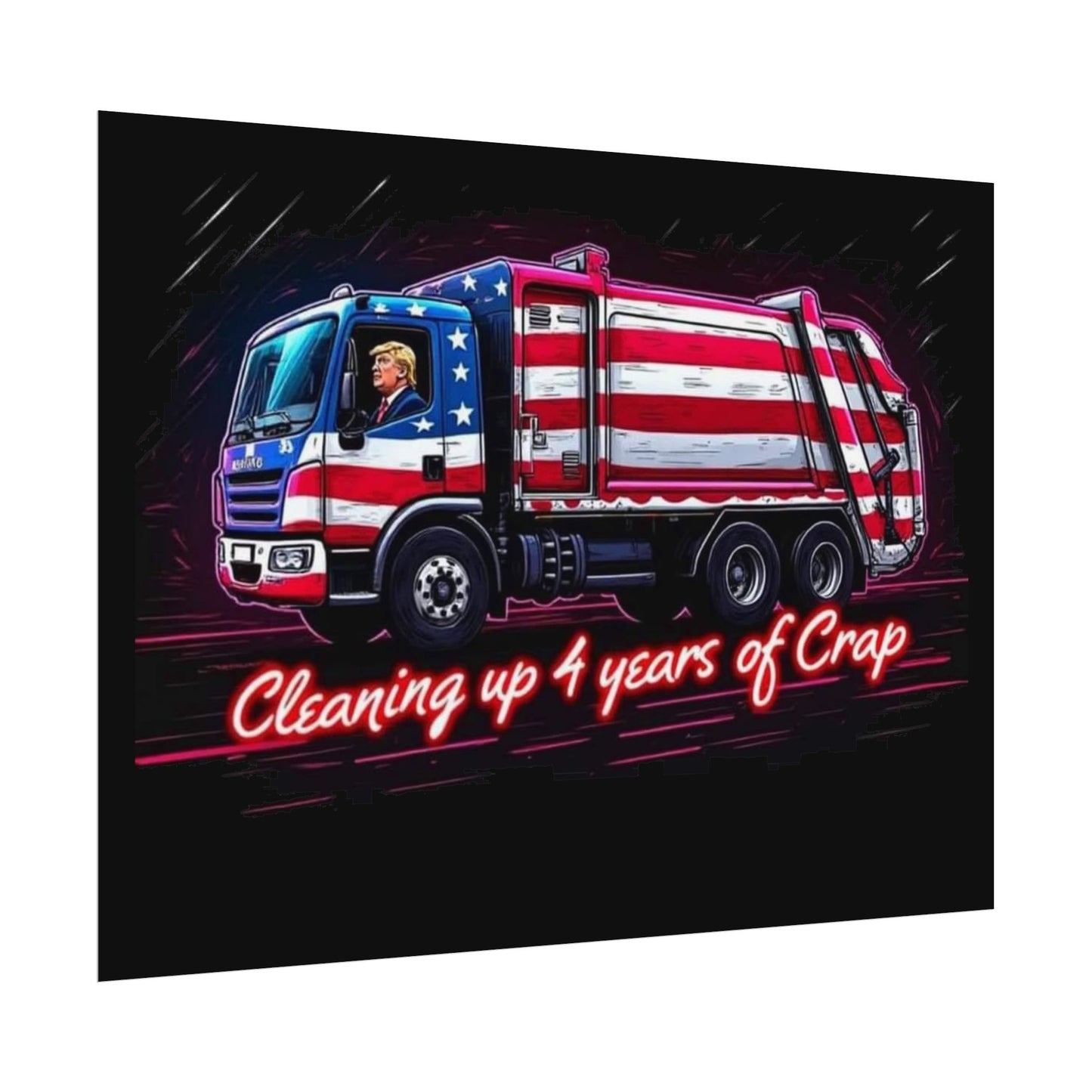 Taking Out The Trash - Trump Poster
