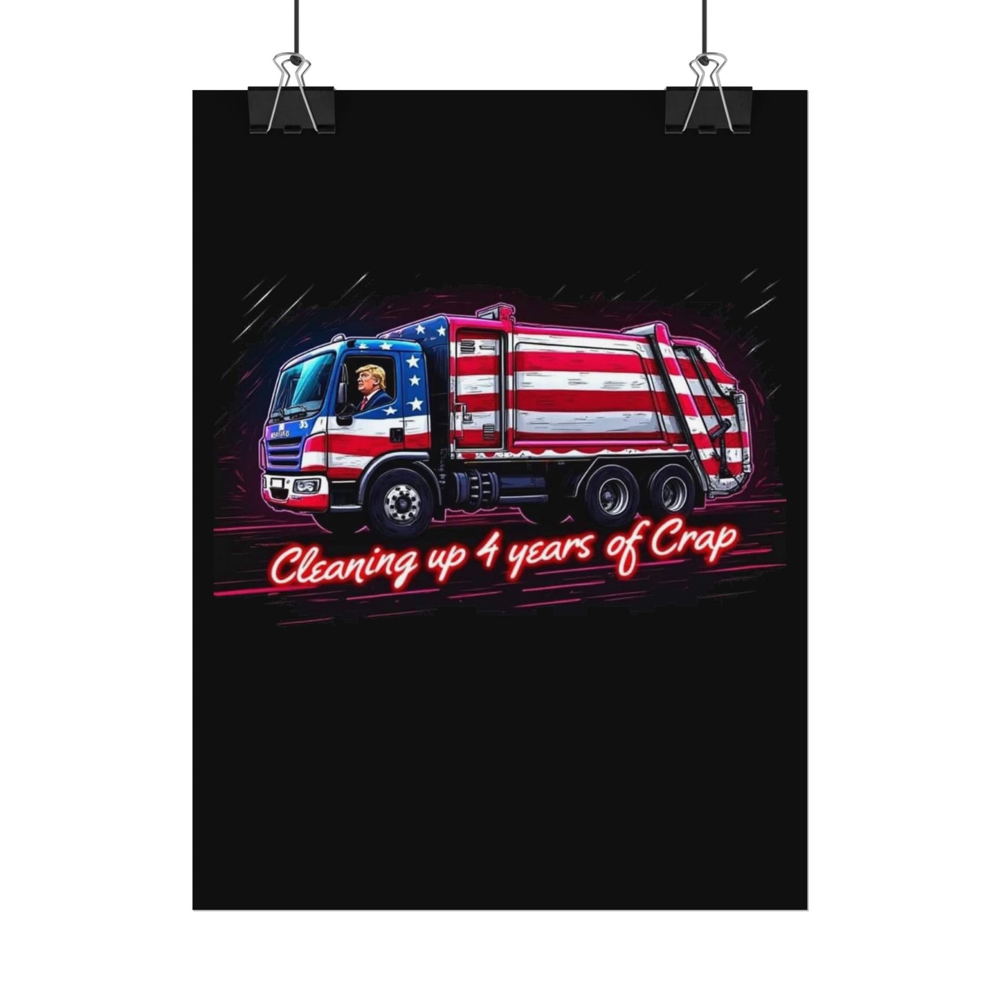 Taking Out The Trash - Trump Poster