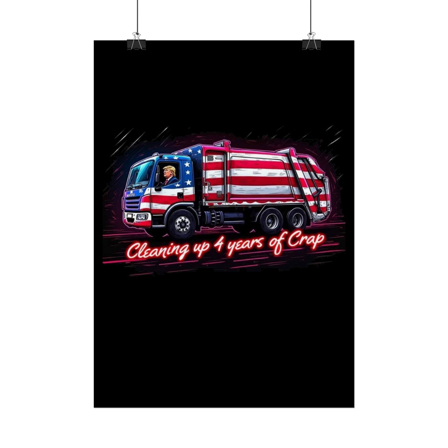 Taking Out The Trash - Trump Poster
