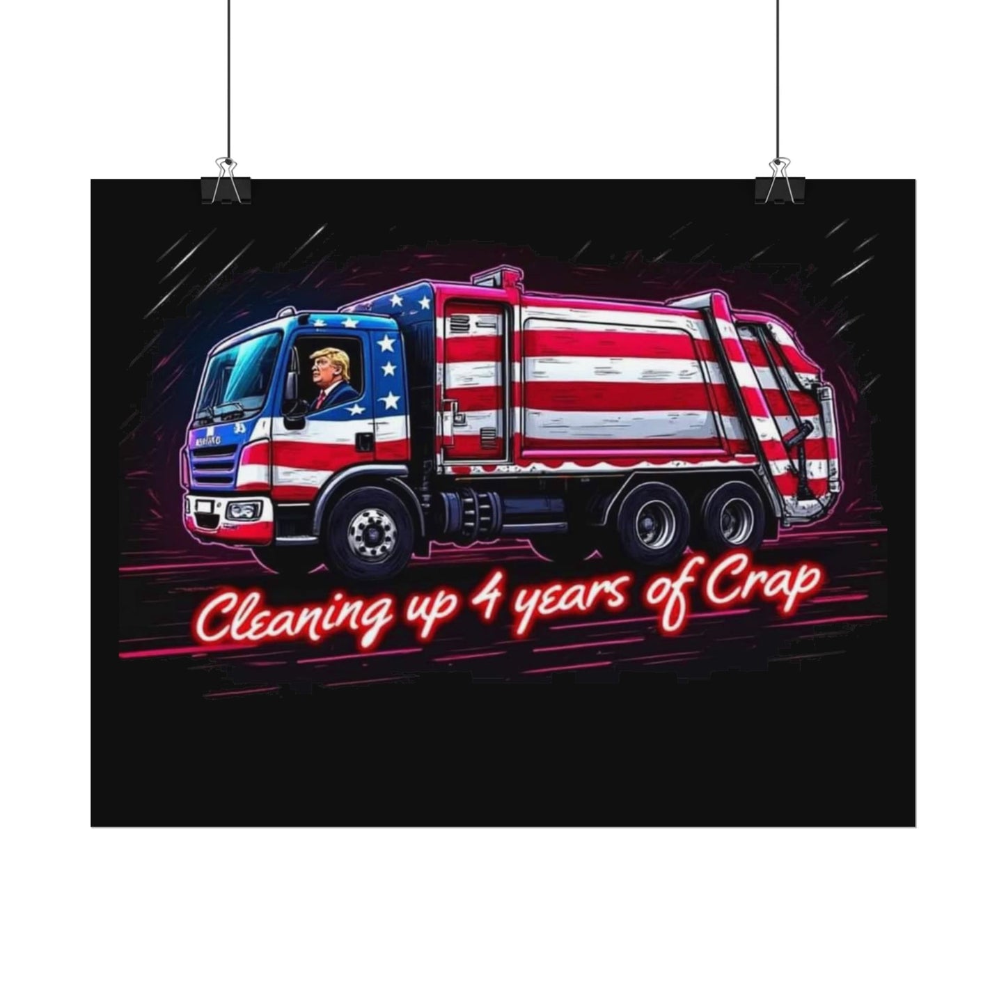Taking Out The Trash - Trump Poster