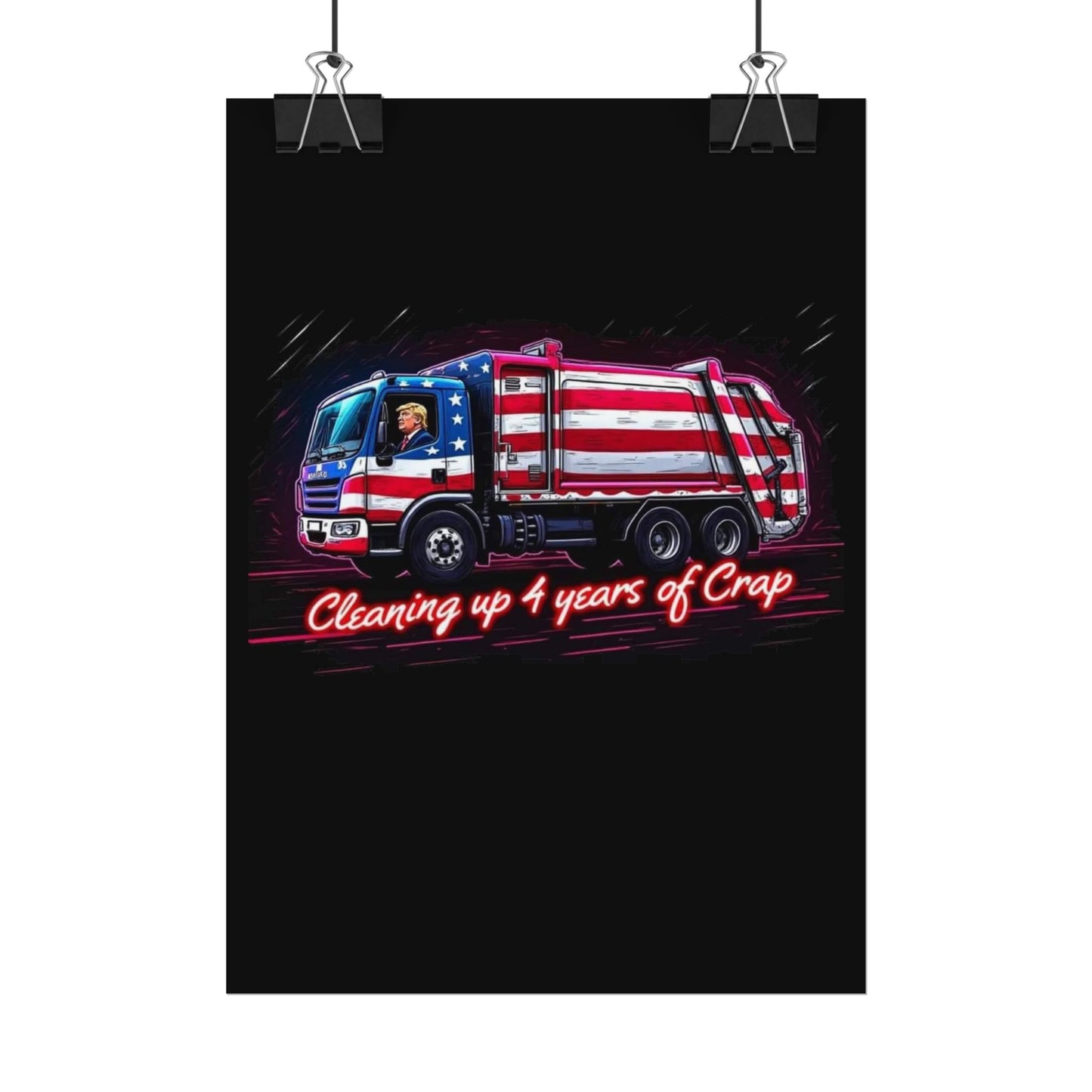 Taking Out The Trash - Trump Poster