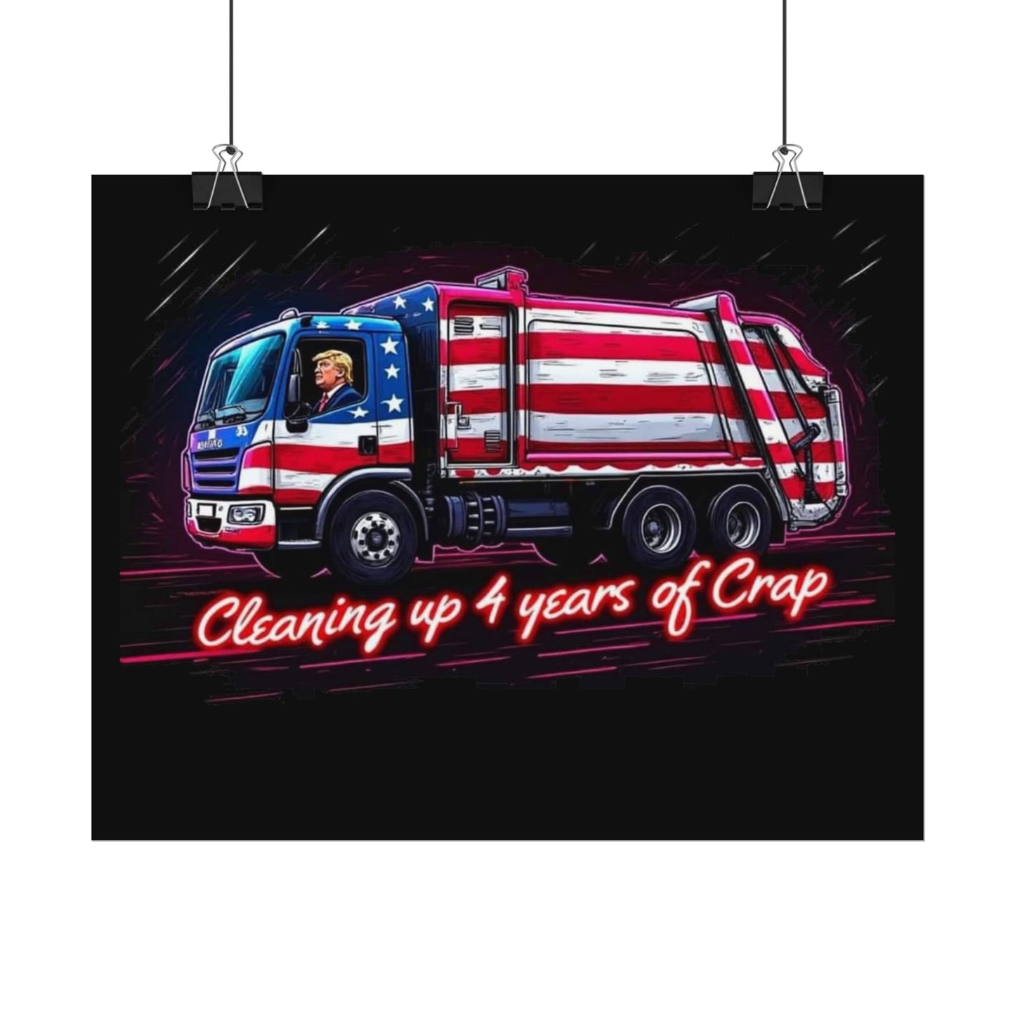 Taking Out The Trash - Trump Poster