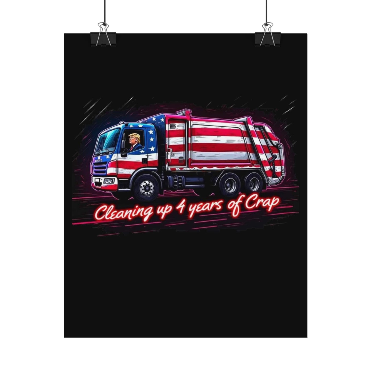 Taking Out The Trash - Trump Poster