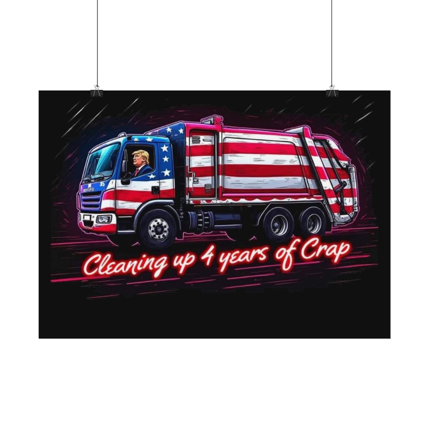 Taking Out The Trash - Trump Poster