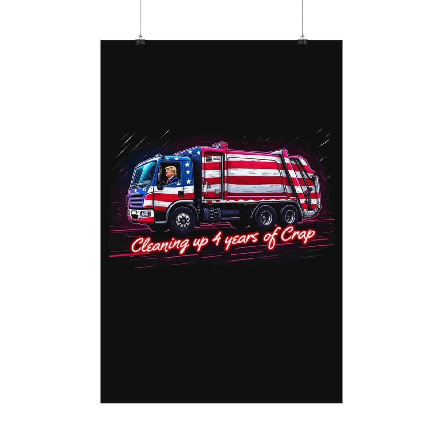 Taking Out The Trash - Trump Poster