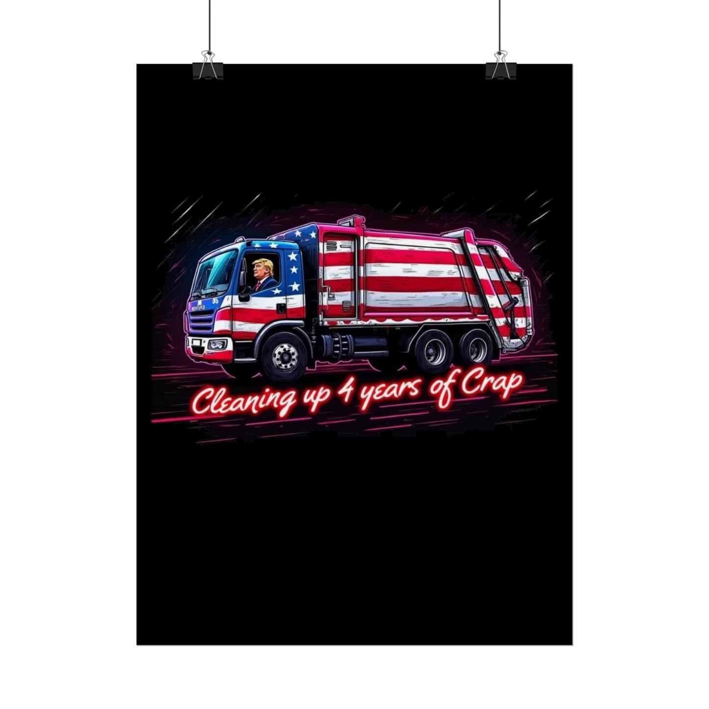 Taking Out The Trash - Trump Poster