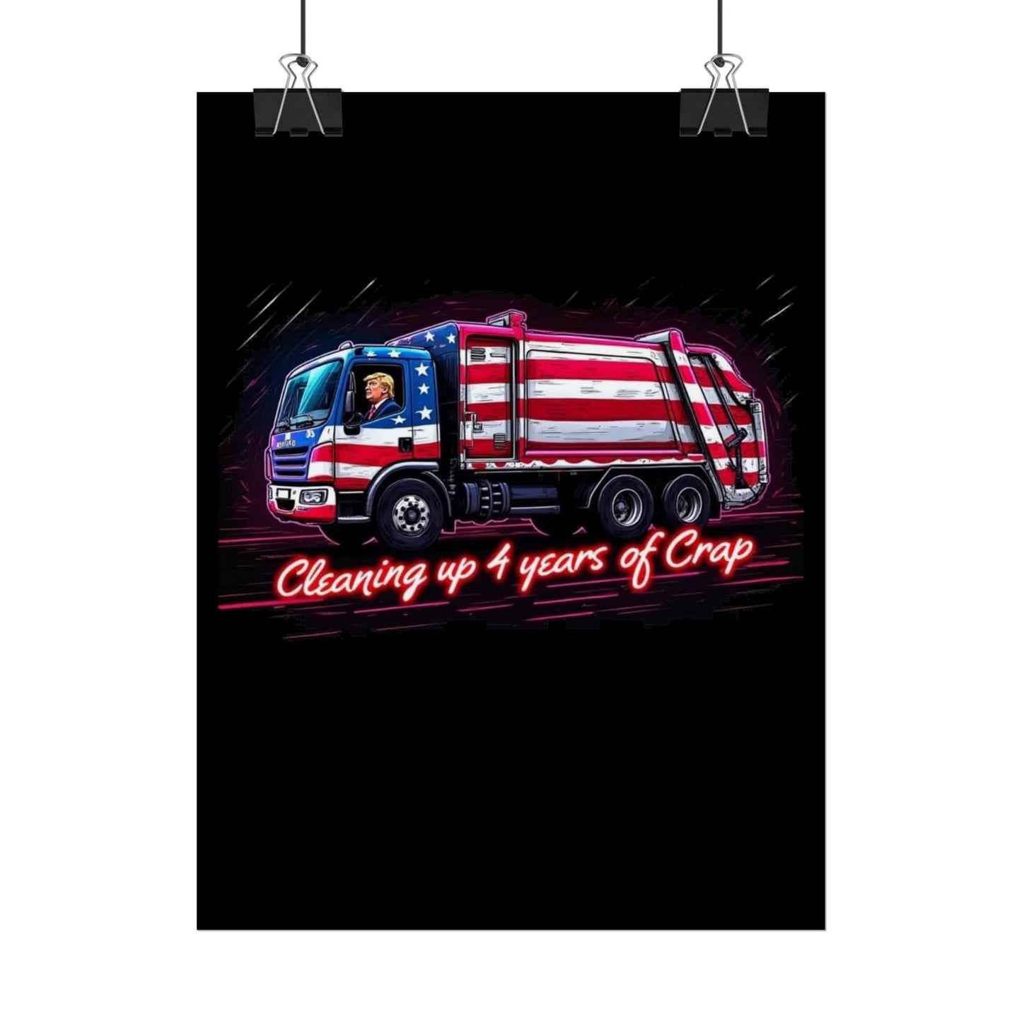 Taking Out The Trash - Trump Poster