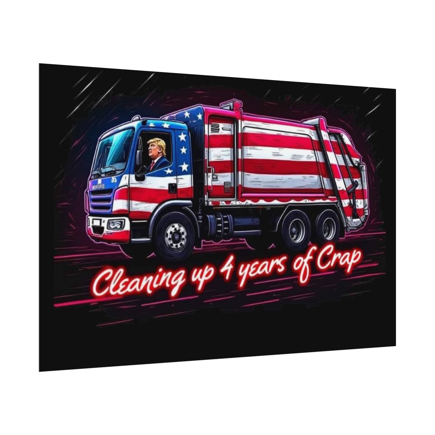 Taking Out The Trash - Trump Poster