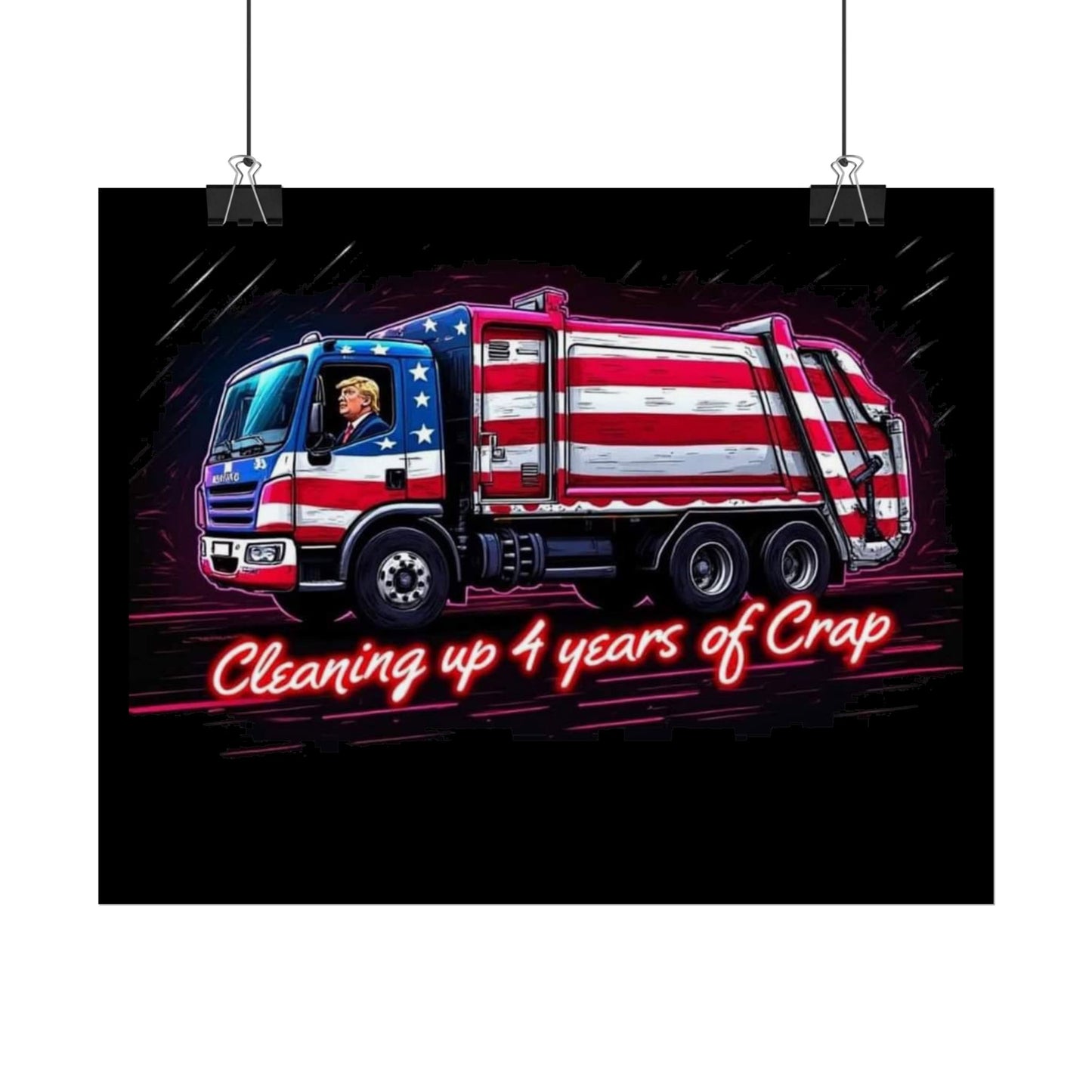 Taking Out The Trash - Trump Poster