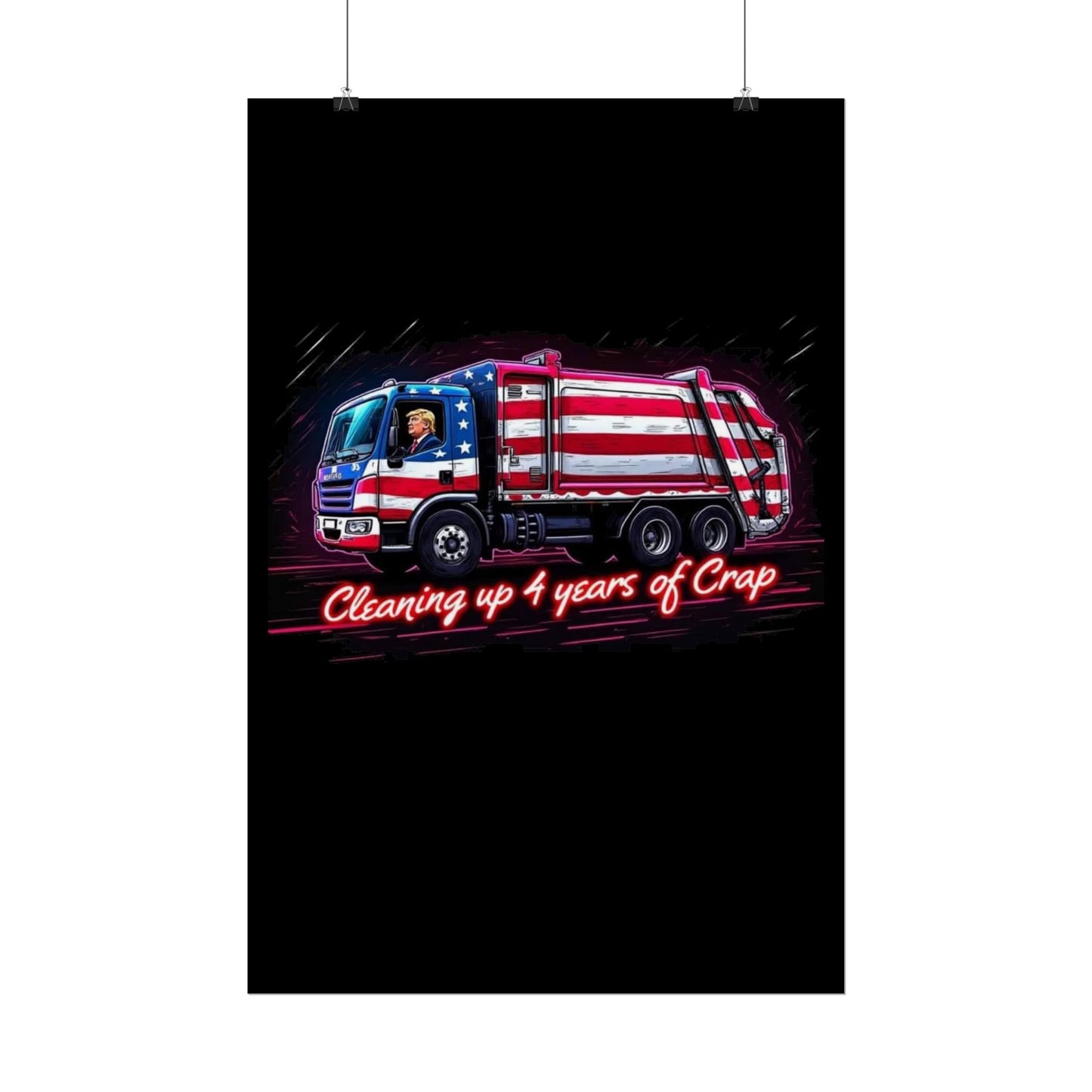 Taking Out The Trash - Trump Poster