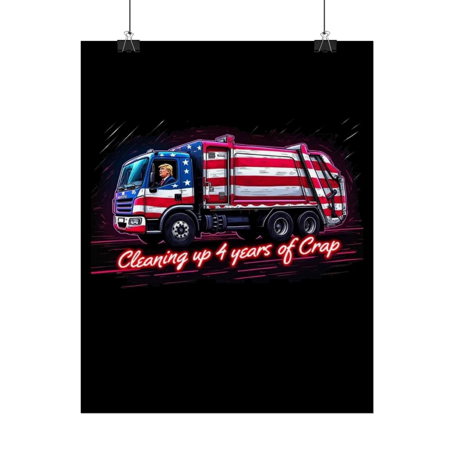 Taking Out The Trash - Trump Poster