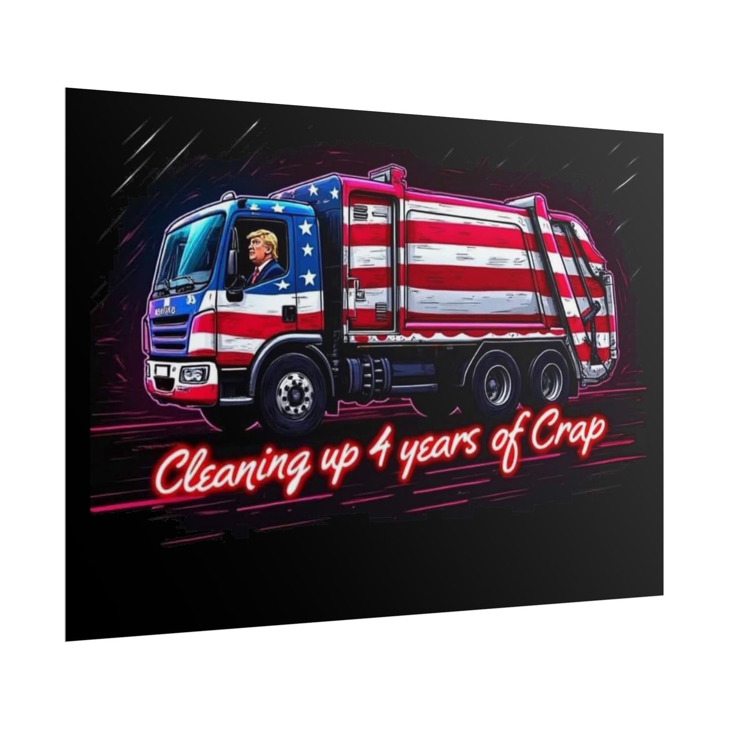 Taking Out The Trash - Trump Poster