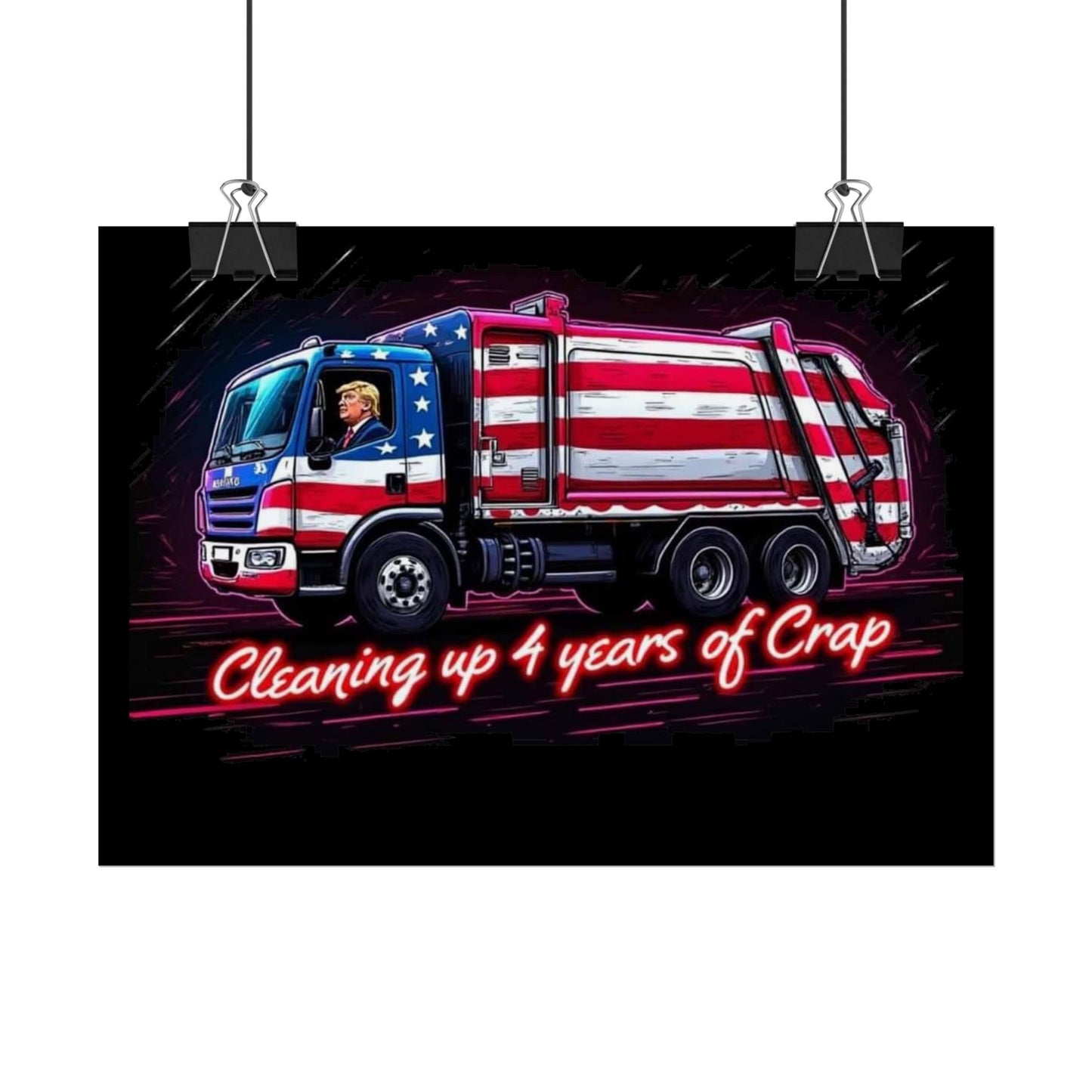 Taking Out The Trash - Trump Poster