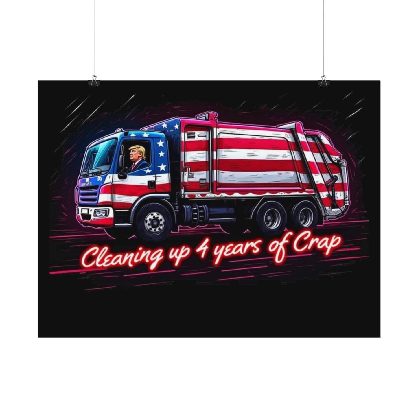 Taking Out The Trash - Trump Poster