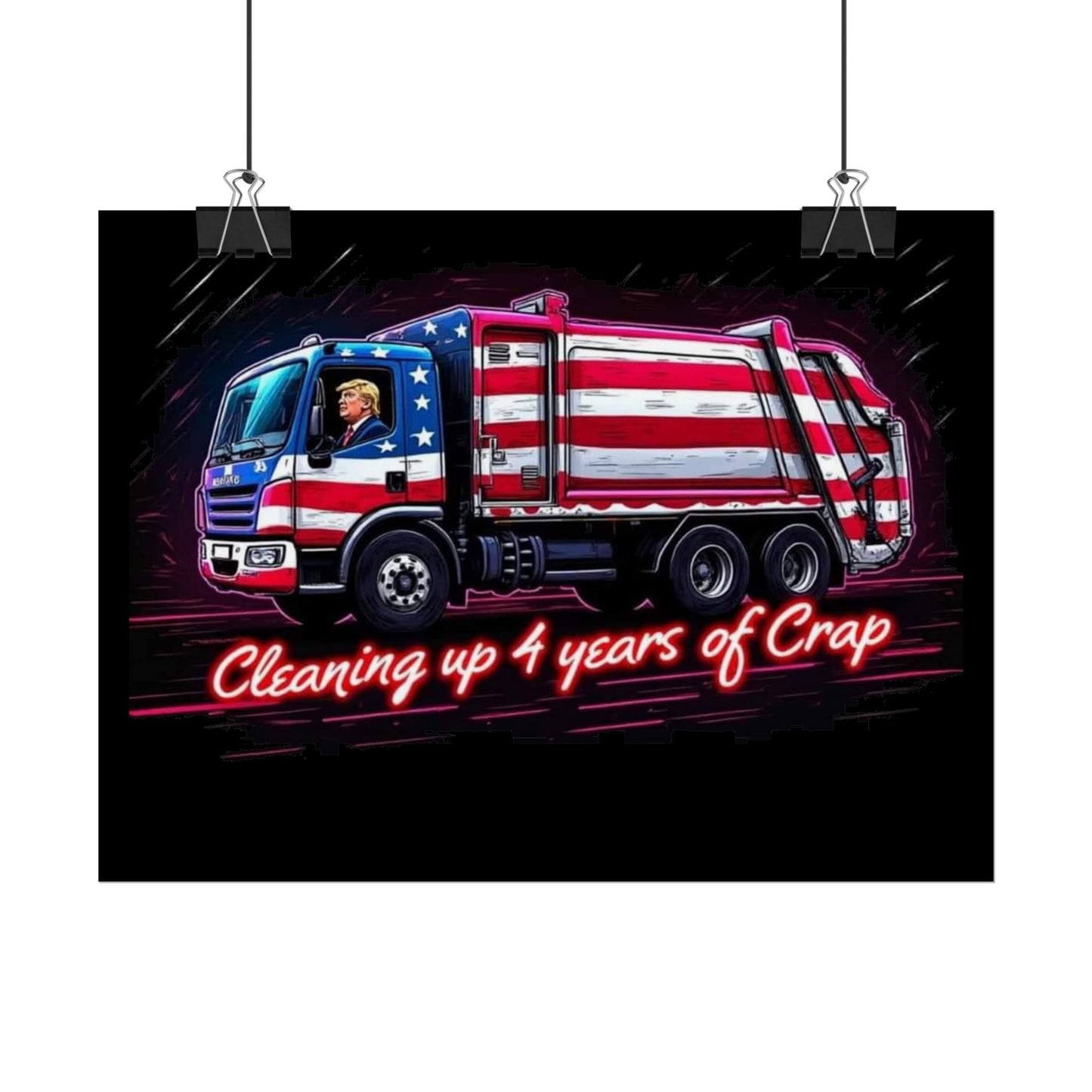 Taking Out The Trash - Trump Poster