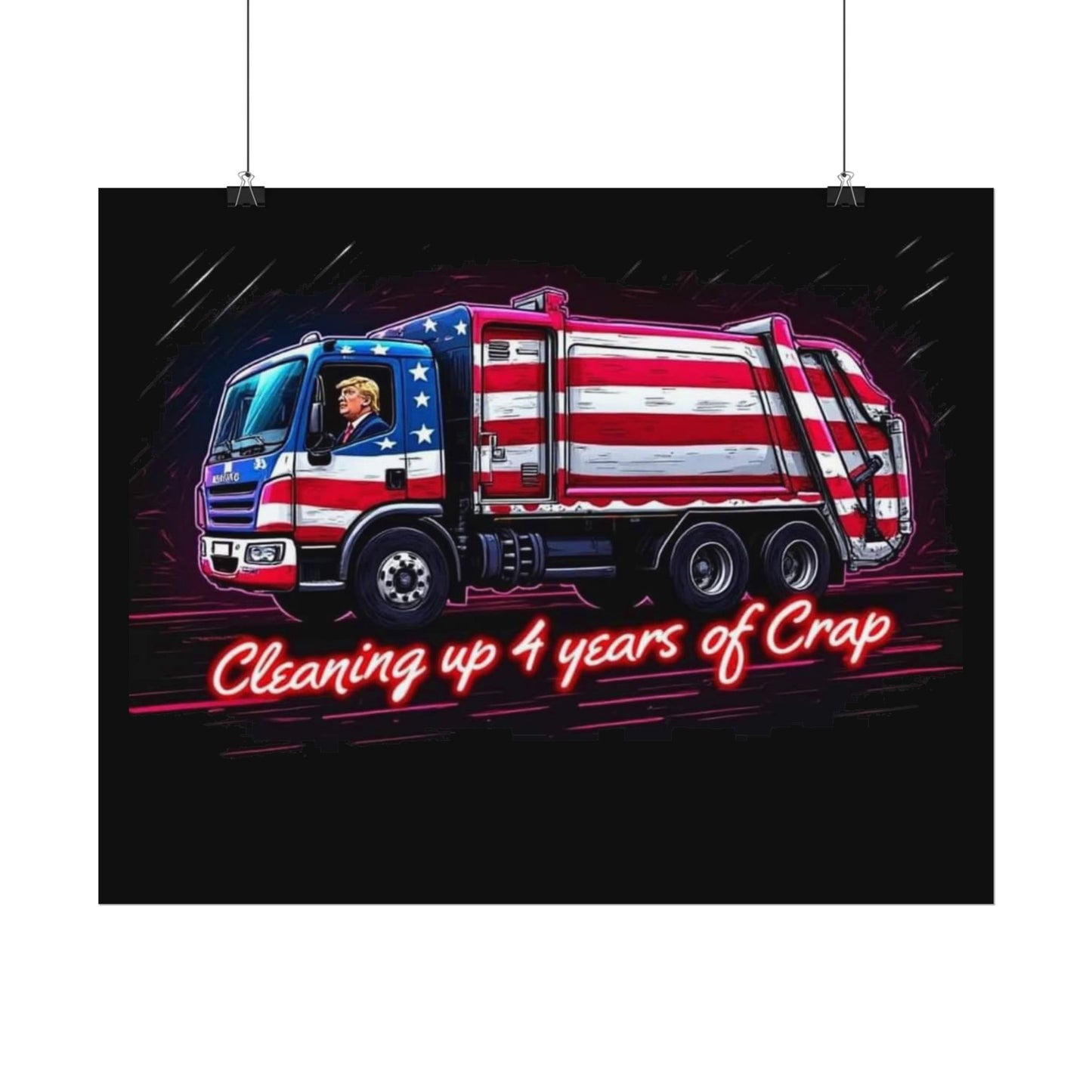 Taking Out The Trash - Trump Poster