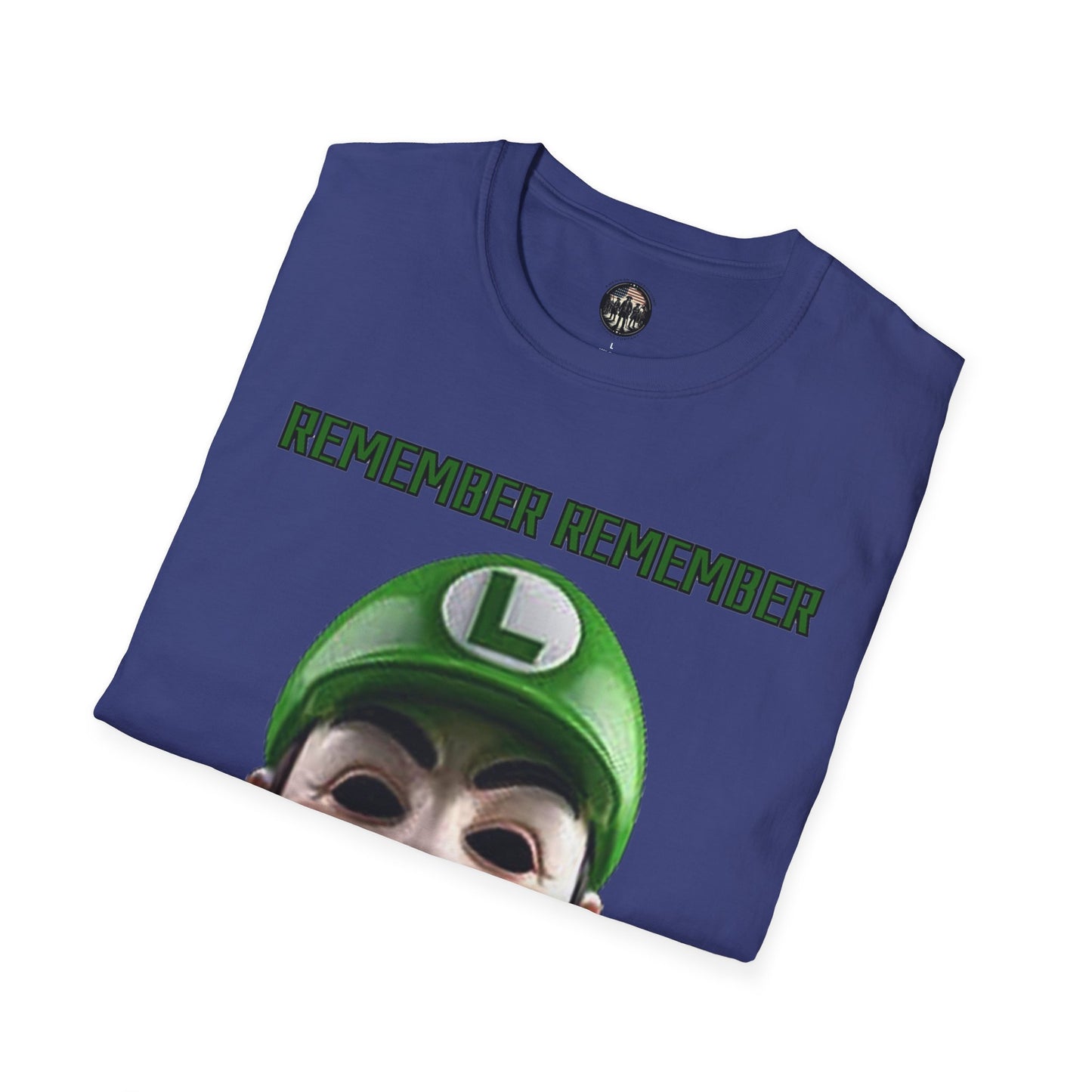 Remember Remember - Unisex Softstyle T-Shirt