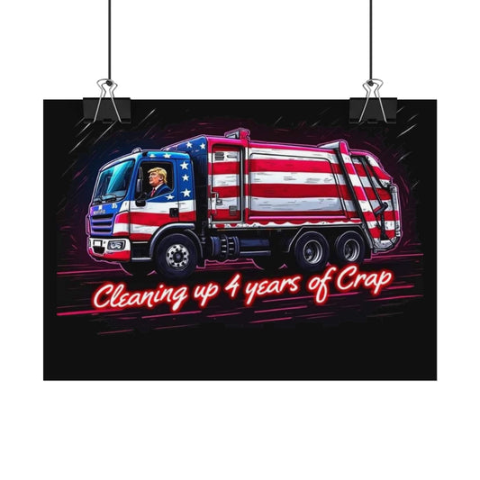 Taking Out The Trash - Trump Poster