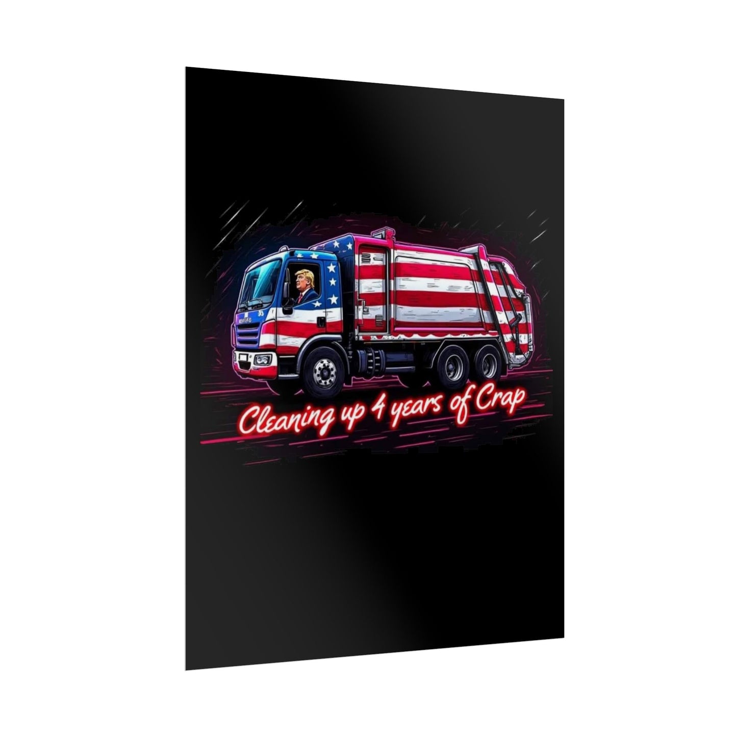 Taking Out The Trash - Trump Poster